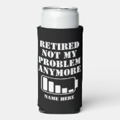 RAFRAÎCHISSEUR POUR CANETTE SLIM RETIRÉ PAS MON PROBLÈME PLUS FUNNY BATTERIE (Seltzer Recto)