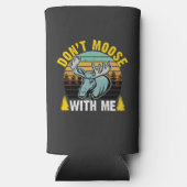 Rafraîchisseur Pour Canette Slim Retro - Don't Moose with Me (Verso)