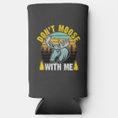 Rafraîchisseur Pour Canette Slim Retro - Don't Moose with Me (Recto)