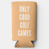 Rafraîchisseur Pour Canette Slim "Seulement de bons jeux de golf." Citation Drôle.  (Recto)