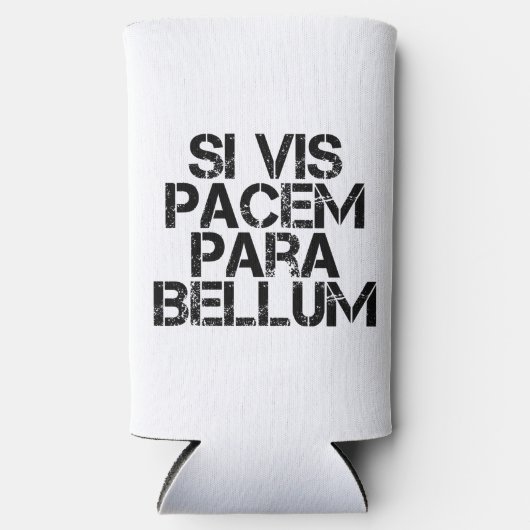 Rafraîchisseur Pour Canette Slim Si Vis Pacem Para Bellum (Recto)