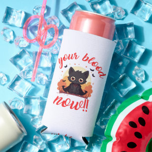 Rafraîchisseur Pour Canette Slim TON SANG MAINTENANT !! - Chaton vampire