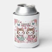 Rafraîchisseur Pour Canette Soyez Toujours Une Fille De Filles (Can devant)