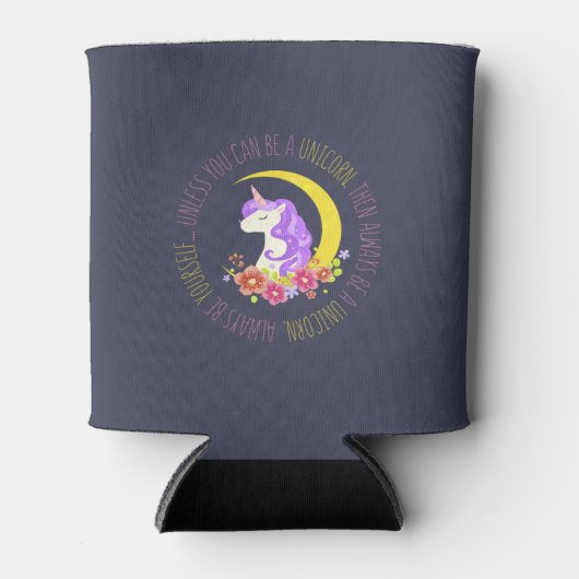 Rafraîchisseur Pour Canette Soyez toujours une licorne (Devant)