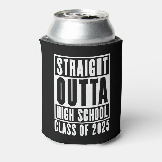 Rafraîchisseur Pour Canette Straight Outta High School Class de 2025 (Can Dos)