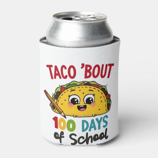 Rafraîchisseur Pour Canette Taco environ 100 jours d'école Funny Enseignants T (Can devant)