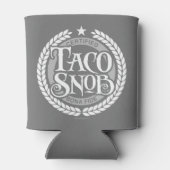 Rafraîchisseur Pour Canette Taco Snob - amant amusant du taco (Dos)