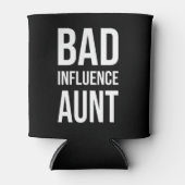 Rafraîchisseur Pour Canette Tante de mauvaise influence (Devant)