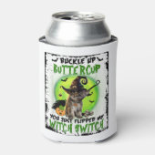 Rafraîchisseur Pour Canette Tasse À Beurre, Tu Viens De Flipper Ma Sorcière (Can devant)