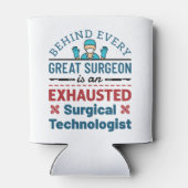 Rafraîchisseur Pour Canette Technologue chirurgical épuisé Funny Scrub Tech (Dos)