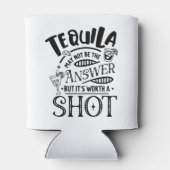 Rafraîchisseur Pour Canette Tequila peut ne pas être la réponse (Dos)