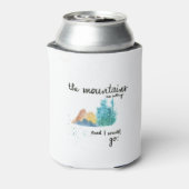 Rafraîchisseur Pour Canette The Mountains are calling and I must go (Can Dos)