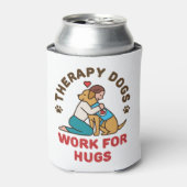 Rafraîchisseur Pour Canette Thérapie Chiens de travail pour l'équipe du maître (Can devant)