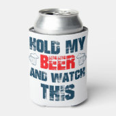 Rafraîchisseur Pour Canette Tiens ma bière et regarde ça (Can devant)