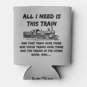 Rafraîchisseur Pour Canette Tout Ce Que J'Ai Besoin De Ce Train Steam Engine F (Devant)