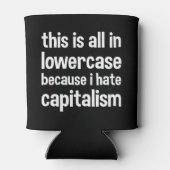 Rafraîchisseur Pour Canette tout est en minuscules parce que je déteste le cap (Dos)