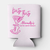 Rafraîchisseur Pour Canette Trendy Pink Dirty Thirty 30th Birthday (Dos)