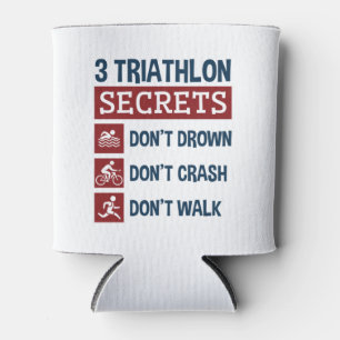 Rafraîchisseur Pour Canette Triathlon Funny 3 Secrets Don't Drown Crash Walk