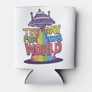 Rafraîchisseur Pour Canette Trop gay pour ce monde Drôle LGBT Alines UFO