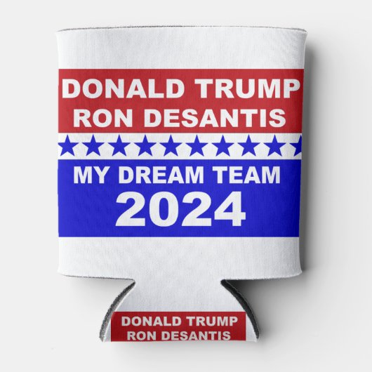 Rafraîchisseur Pour Canette Trump DeSantis 2024 My Dream Team (Devant)