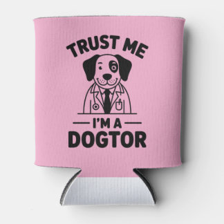 Rafraîchisseur Pour Canette Trust Me I’m a Dogtor