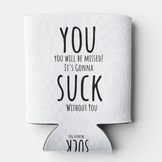 Rafraîchisseur Pour Canette Tu t'enfuis, tu pars (Dos)