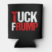 Rafraîchisseur Pour Canette Tuck Frump Funny Anti Trump (Devant)