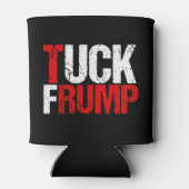 Rafraîchisseur Pour Canette Tuck Frump Funny Anti Trump (Dos)