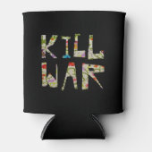 Rafraîchisseur Pour Canette Tuer la guerre (Devant)