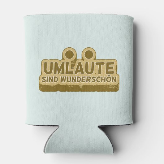 Rafraîchisseur Pour Canette Umlaute sind wunderschön Geman (Dos)