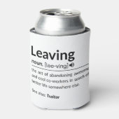 Rafraîchisseur Pour Canette Un collègue amusant qui part (Can devant)