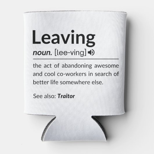 Rafraîchisseur Pour Canette Un collègue amusant qui part (Devant)