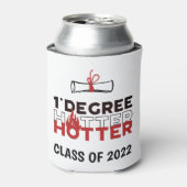 Rafraîchisseur Pour Canette Un Degré Hotter Funny Graduation (Can devant)