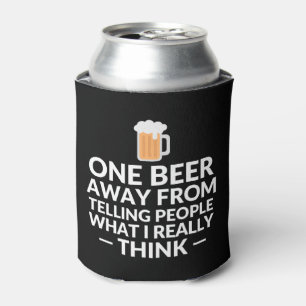 Rafraîchisseur Pour Canette Une bière à partir de dire aux gens ce qui I