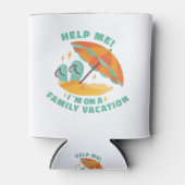 RAFRAÎCHISSEUR POUR CANETTE VACANCES FAMILIALES À LA PLAGE, AIDEZ-MOI ! JE SUI (Devant)