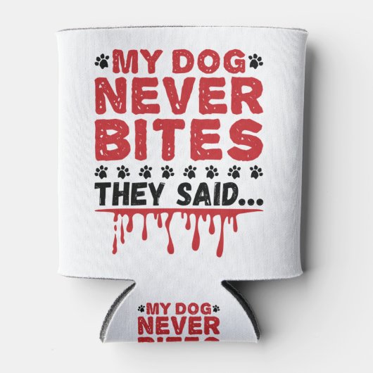 Rafraîchisseur Pour Canette Vet Tech Vétérinaire Mon Chien Ne Mord Jamais Ils (Devant)