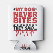 Rafraîchisseur Pour Canette Vet Tech Vétérinaire Mon Chien Ne Mord Jamais Ils (Dos)