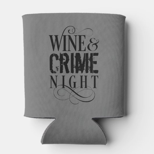 Rafraîchisseur Pour Canette Vin & Crime Night - drôle vrai crime Can Cooler (Dos)