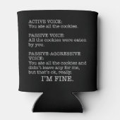 Rafraîchisseur Pour Canette Voix Passive Agressive Citation Sarcastique Drôle (Dos)