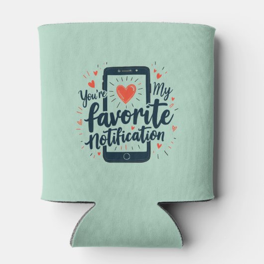 Rafraîchisseur Pour Canette Vous êtes mon affection numérique de notification (Dos)