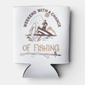 Rafraîchisseur Pour Canette Week-end avec une chance de pêche (Devant)