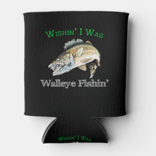 Rafraîchisseur Pour Canette Wishin I Was Walleye Fishin