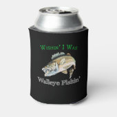 Rafraîchisseur Pour Canette Wishin I Was Walleye Fishin (Can Dos)