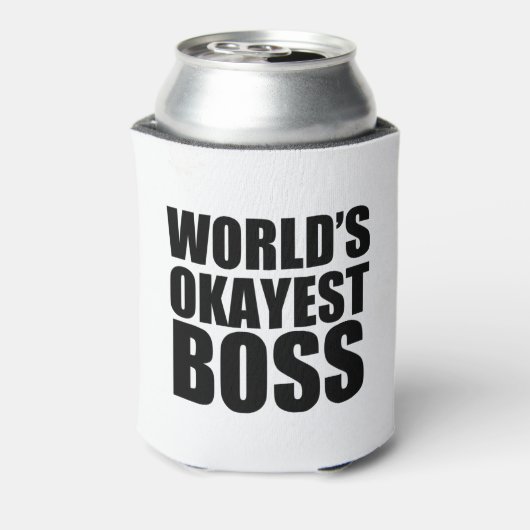 Rafraîchisseur Pour Canette Worlds Okayest Boss (Can Dos)