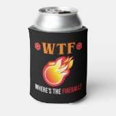 Rafraîchisseur Pour Canette WTF - Où est The Fireball ? (Can Dos)