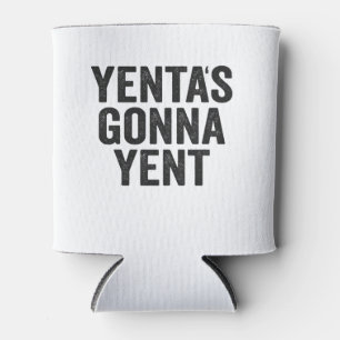 Rafraîchisseur Pour Canette Yenta's Gonna Yent Funny Jewish Hanukkah Holiday