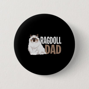 Ragdoll Cat Dad Funny Cat Owner Lovers Ronde Button 5,7 Cm