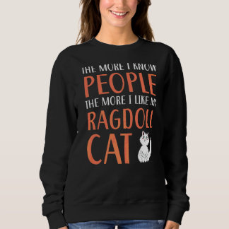 Ragdoll Cats Owner Kat Paw Love Meow Kitten 1 Trui