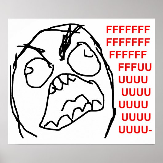 Rage Guy Angry Fuu Fuuu Rage Face Meme Poster (Voorkant)