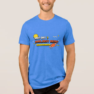 Rage Quit ? Nee, gewoon resetten Tri-Blend Shirt